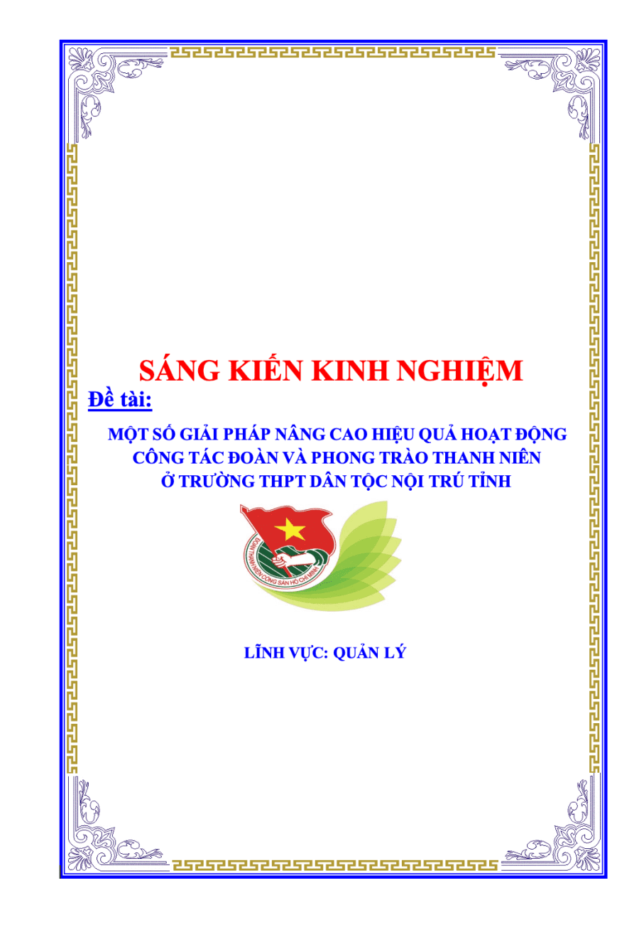 SKKN Một số giải pháp nâng cao hiệu quả hoạt động công tác Đoàn và phong trào thanh niên ở trường THPT Dân tộc Nội trú tỉnh