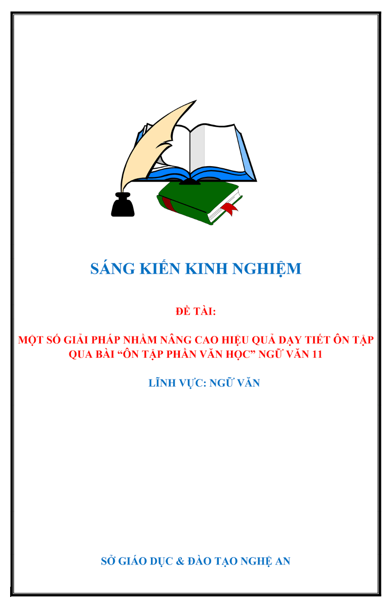 SKKN Một số giải pháp nhằm nâng cao hiệu quả dạy tiết ôn tập qua bài “Ôn tập phần văn học” Ngữ văn 11