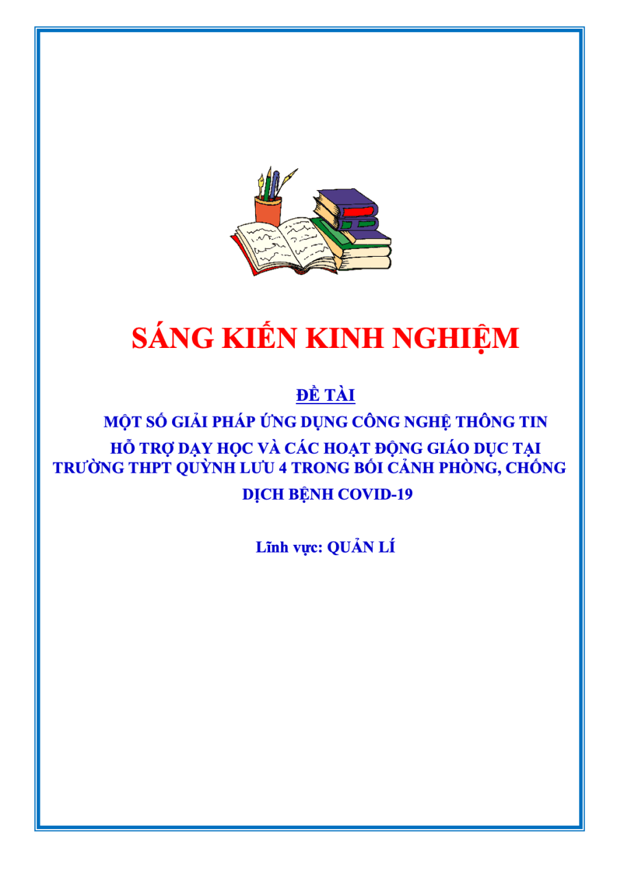 SKKN Một số giải pháp ứng dụng công nghệ thông tin hỗ trợ dạy học và các hoạt động giáo dục nhà trường trong bối cảnh phòng, chống dịch bệnh Covid - 19