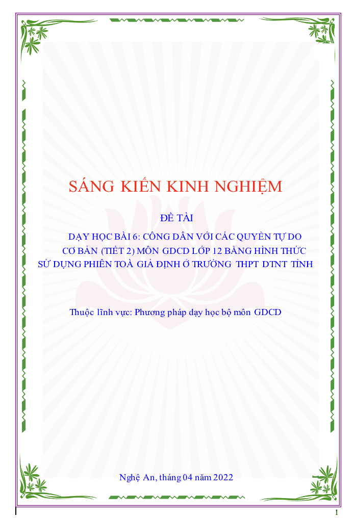 SKKN Dạy học Bài 6: Công dân với các quyền tự do cơ bản (tiết 2) môn GDCD lớp 12 bằng hình thức sử dụng phiên tòa giả định ở trường THPT DTNT