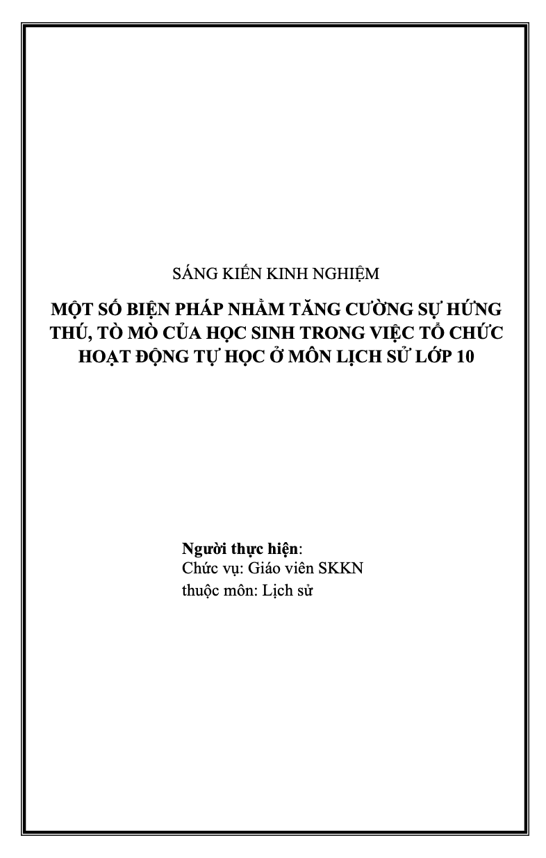 SKKN Một số phương pháp nhằm tăng cường sự hứng thú, tò mò của học sinh trong việc tổ chức hoạt động tự học qua môn lịch sử lớp 10