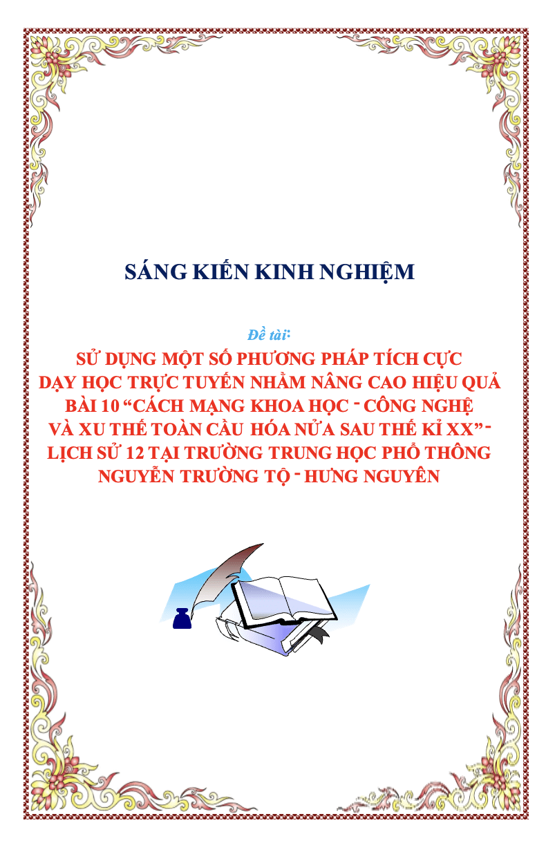 SKKN Sử dụng một số phương pháp tích cực dạy học trực tuyến nhằm nâng cao hiệu quả Bài 10 “Cách mạng khoa học - công nghệ và xu thế toàn cầu hóa nửa sau thế kỉ XX” - Lịch sử 12