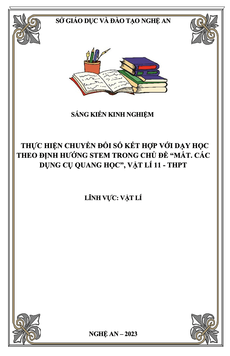 SKKN Thực hiện chuyển đổi số kết hợp với dạy học theo định hướng STEM trong chủ đề “Mắt. Các dụng cụ quang học”, Vật Lí 11 – THPT.