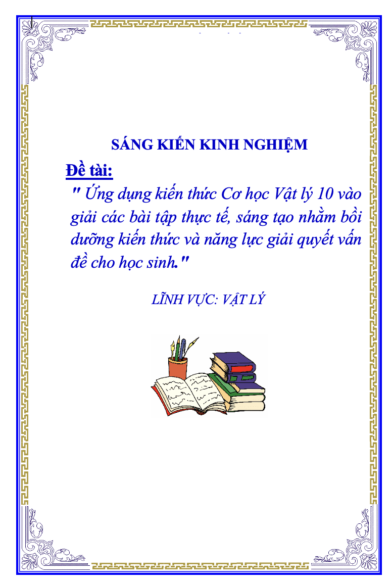 SKKN Ứng dụng kiến thức Cơ học Vật lý 10 vào giải các bài tập thực tế, sang tạo nhằm bồi dưỡng kiến thức và năng lực giải quyết vấn đề cho học sinh