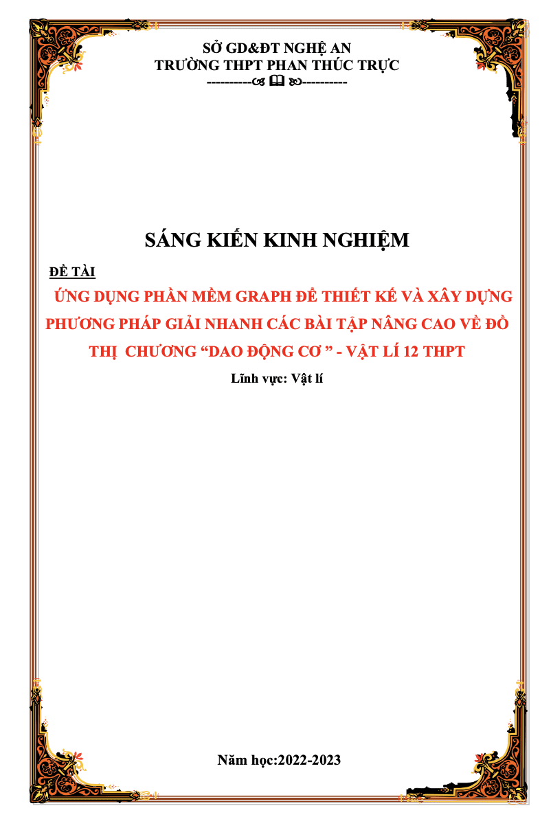 SKKN Ứng dụng phần mềm graph để thiết kế và xây dựng phương pháp giải nhanh các bài tập nâng cao về đồ thị chương “dao động cơ ” - vật lí 12 thpt