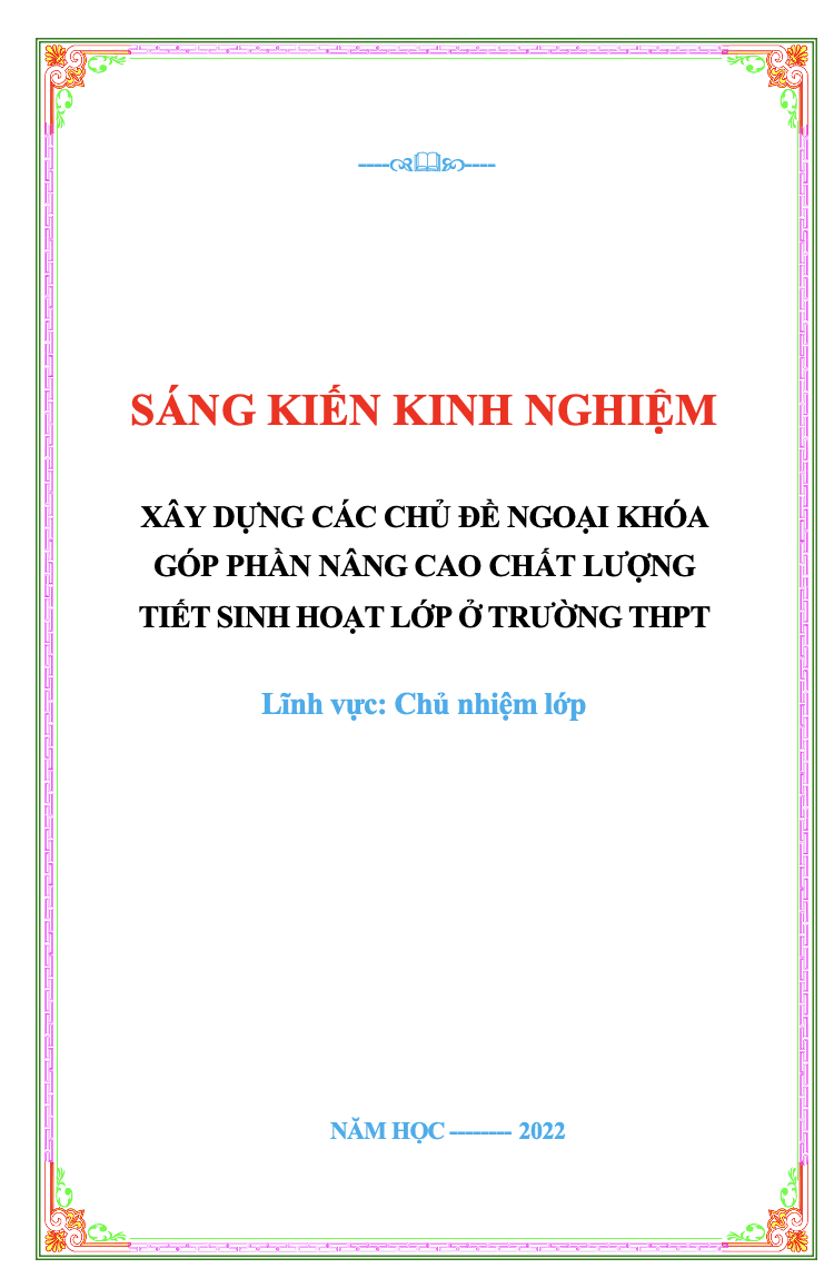 SKKN Xây dựng các chủ đề ngoại khóa góp phần nâng cao chất lượng tiết sinh hoạt lớp ở trường THPT