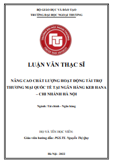 LVTS Nâng cao chất lượng hoạt động tài trợ thương mại quốc tế tại ngân hàng keb hana – chi nhánh Hà Nội