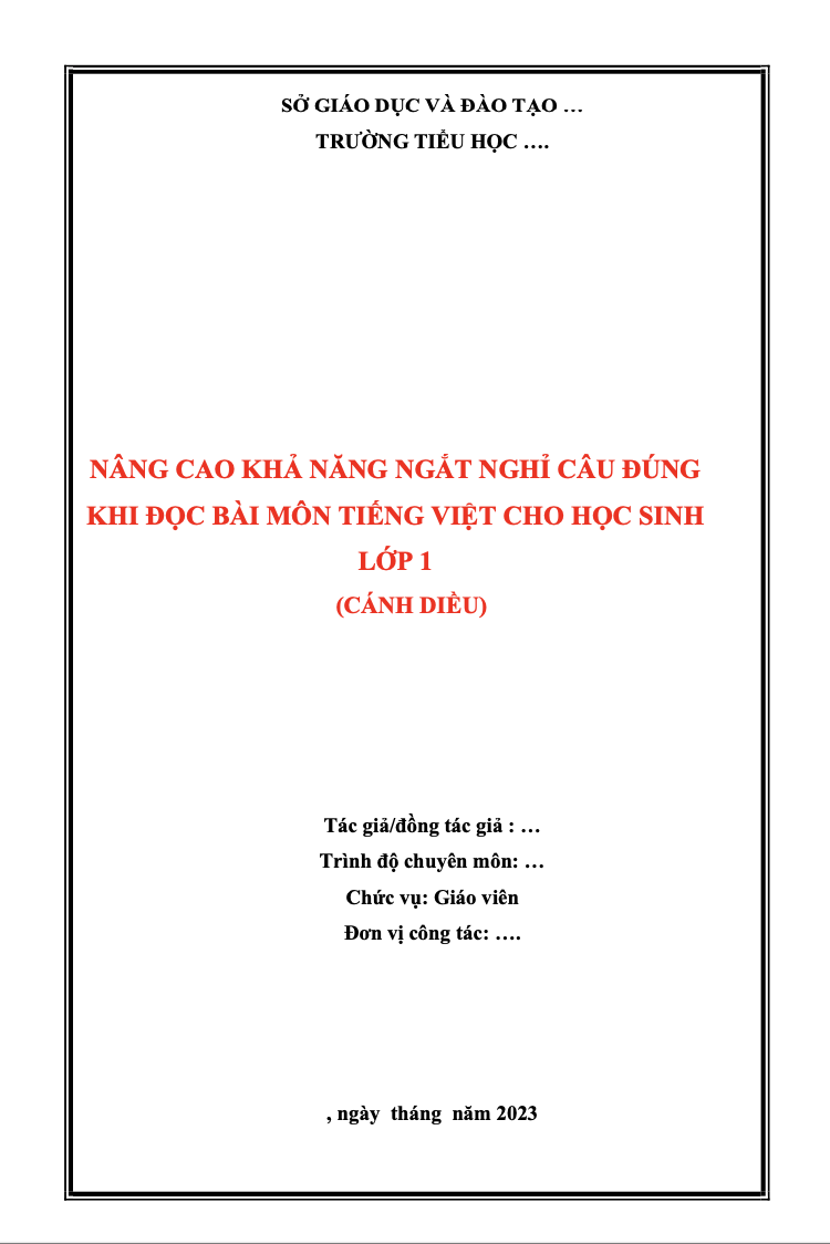 SKKN Nâng cao khả năng ngắt nghỉ câu đúng khi đọc bài môn Tiếng Việt cho học sinh lớp 1 (CD) (W+PPT)