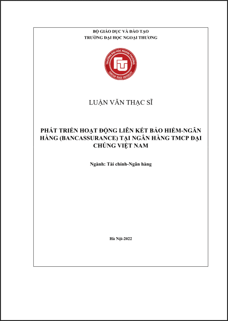 LVTS Phát triển hoạt động liên kết bảo hiểm-ngân hàng (bancassurance) tại ngân hàng tmcp đại chúng Việt Nam