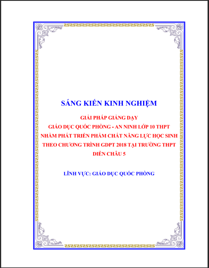 SKKN Giải pháp giảng dạy GDQP - AN lớp 10 THPT nhằm phát triển phẩm chất, năng lực học sinh theo chương trình GDPT 2018 - KNTT