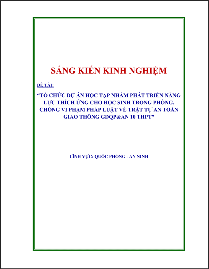 SKKN Tổ chức dự án học tập nhằm phát triển năng lực thích ứng cho học sinh trong phòng, chống vi phạm pháp luật về trật tự an toàn giao thông GDQP-AN 10 THPT - CÁNH DIỀU