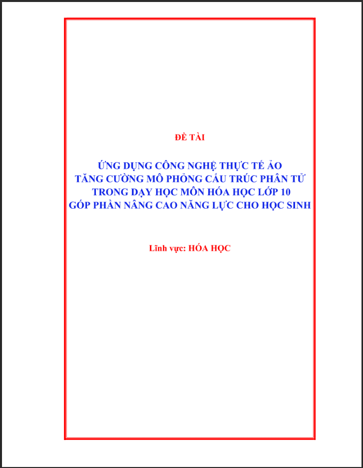 SKKN Ứng dụng công nghệ thực tế ảo tăng cường mô phỏng cấu trúc phân tử trong dạy học môn Hóa học lớp 10 góp phần nâng cao năng lực cho học sinh - KNTT