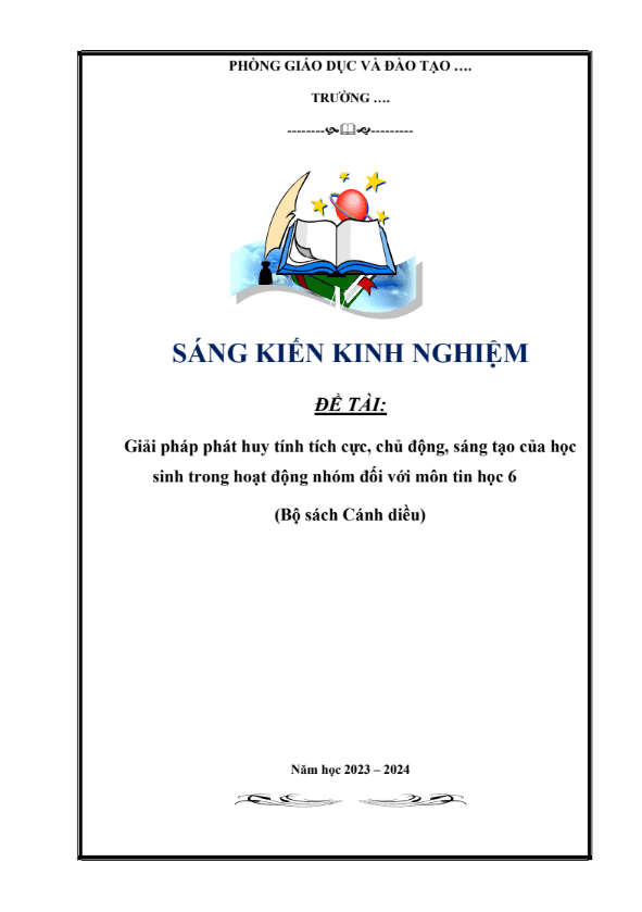 giải pháp phát huy tính tích cực, chủ động, sáng tạo của học sinh trong hoạt động nhóm đối với môn tin học 6 (bộ sách cánh diều)