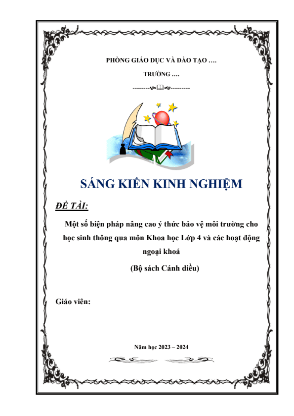 Một số biện pháp nâng cao ý thức bảo vệ môi trường cho học sinh thông qua môn Khoa học Lớp 4 và các hoạt động ngoại khoá (Bộ sách Cánh diều)