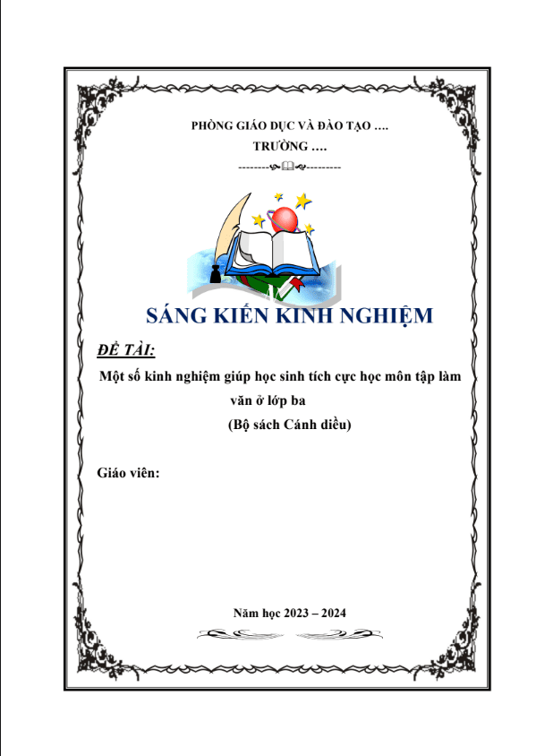 Một số kinh nghiệm giúp học sinh tích cực học môn tập làm văn ở lớp ba (Bộ sách Cánh diều)