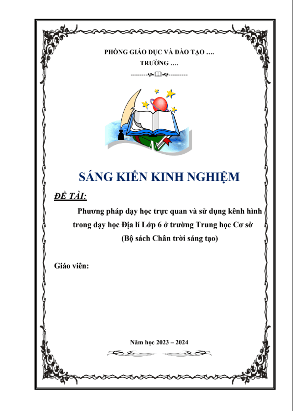 Phương pháp dạy học trực quan và sử dụng kênh hình trong dạy học Địa lí Lớp 6 ở trường Trung học Cơ sở (Bộ sách Chân trời sáng tạo)