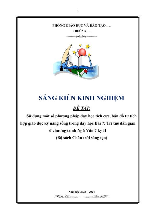 sử dụng một số phương pháp dạy học tích cực, bản đồ tư tích hợp giáo dục kỹ năng sống trong dạy học bài 7 trí tuệ dân gian ở chương trình ngữ văn 7 kỳ ii (bộ sách chân trời sáng t