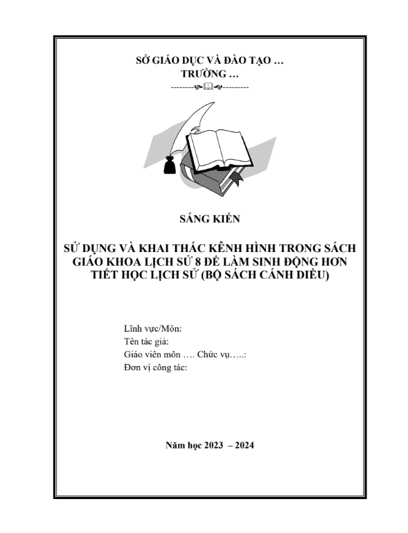 Sử dụng và khai thác kênh hình trong sách giáo khoa lịch sử 8 để làm sinh động hơn tiết học lịch sử (Bộ sách Cánh diều)