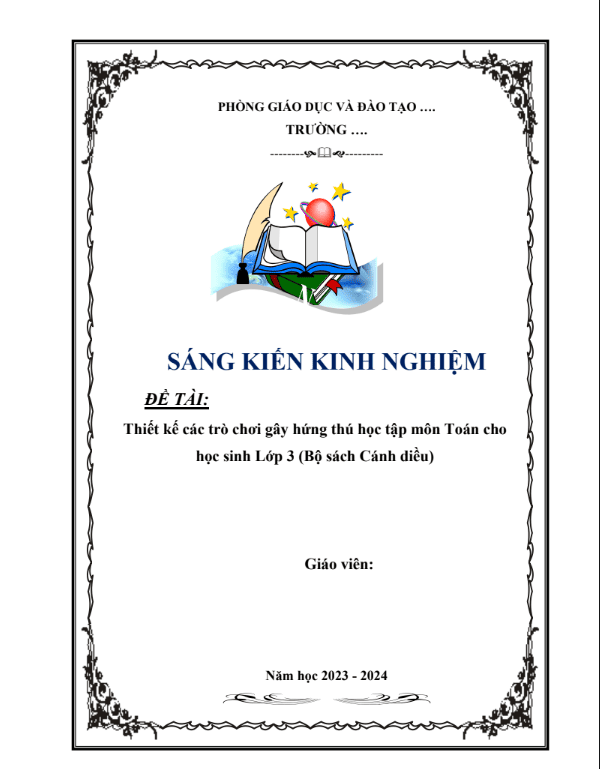 thiết kế các trò chơi gây hứng thú học tập môn toán cho học sinh lớp 3 (bộ sách cánh diều)