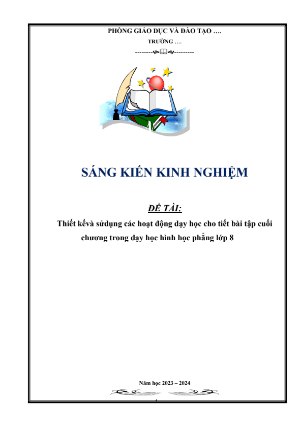 Thiết kế và sử dụng các hoạt động dạy học cho tiết bài tập cuối chương trong dạy học hình học phẳng lớp 8