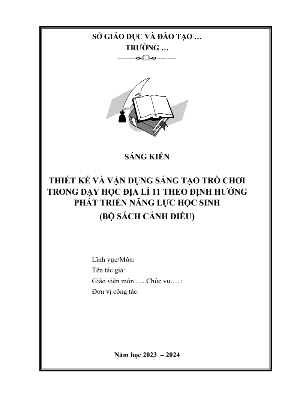 Thiết kế và vận dụng sáng tạo trò chơi trong dạy học Địa lí 11 theo định hướng phát triển năng lực học sinh (Bộ sách Cánh diều)