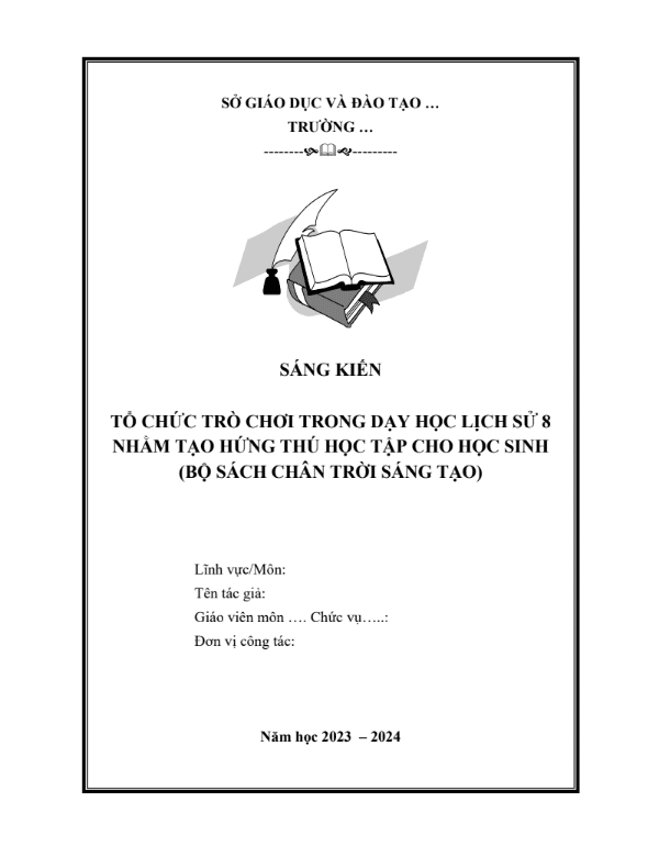 Tổ chức trò chơi trong dạy học Lịch sử 8 nhằm tạo hứng thú học tập cho học sinh (Bộ sách Chân trời sáng tạo)