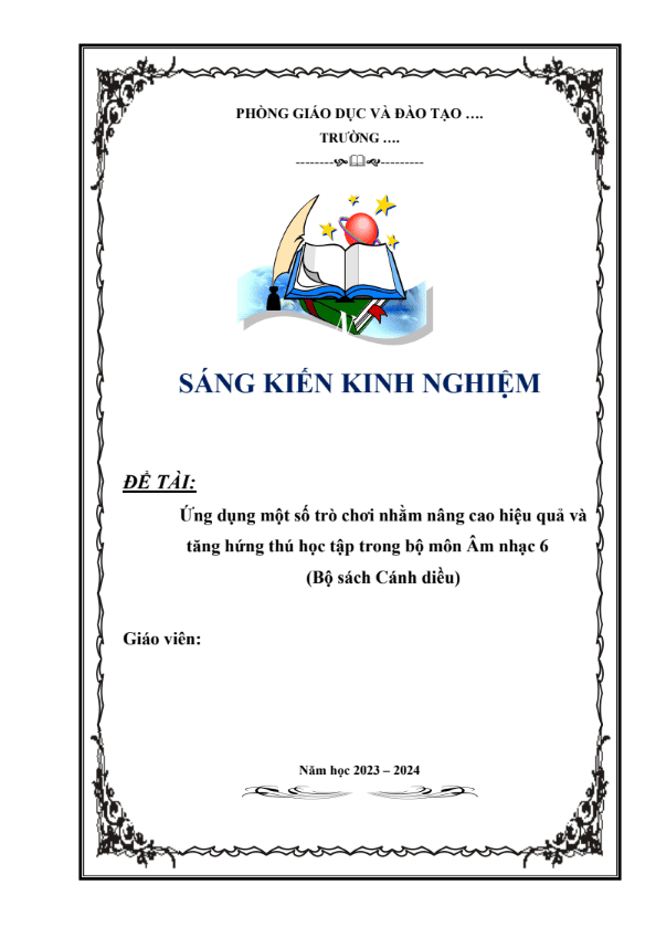 Ứng dụng một số trò chơi nhằm nâng cao hiệu quả và tăng hứng thú học tập trong bộ môn Âm nhạc 6 (Bộ sách Cánh diều)