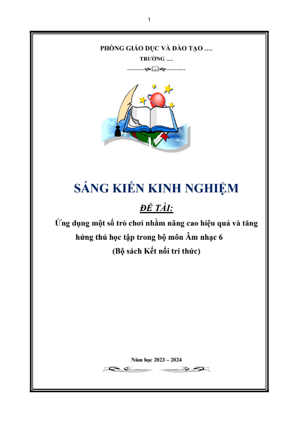 Ứng dụng một số trò chơi nhằm nâng cao hiệu quả và tăng hứng thú học tập trong bộ môn Âm nhạc 6 (Bộ sách Kết nối tri thức)